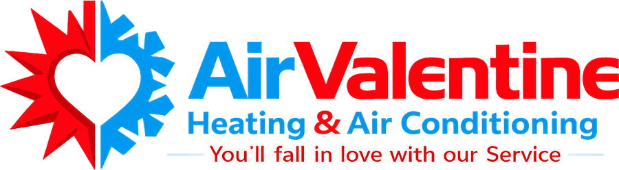Air Valentine Heating & Air Conditioning — You’ll fall in love with our service